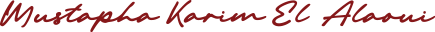 Signature Mustapha Karim El Alaoui